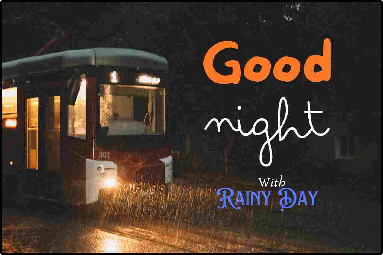 A calming good night image featuring a tram journeying through the rain-kissed streets